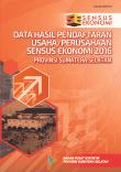 Data Hasil Pendaftaran Usaha/Perusahaan Sensus Ekonomi 2016 Provinsi Sumatera Selatan