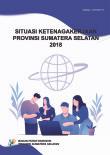 Employments Situation Of Sumatera Selatan Province In 2018