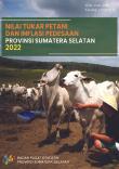 Nilai Tukar Petani Dan Inflasi Pedesaan Provinsi Sumatera Selatan 2022