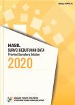 Results Of Data Need Survey Of Sumatera Selatan Province 2020