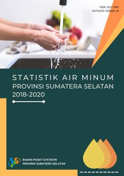 Statistik Air Minum Provinsi Sumatera Selatan 2018-2020