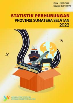 Transportation Statistics Of Sumatera Selatan Province 2022