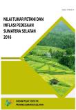 Farmer Terms Of Trade And Rural Inflation Of Sumatera Selatan In 2016