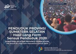 Penduduk Provinsi Sumatera Selatan Hasil Long Form Sensus Penduduk 2020