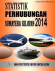 Statistik Perhubungan Sumatera Selatan 2014