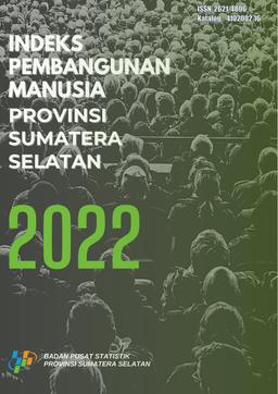 Indeks Pembangunan Manusia Provinsi Sumatera Selatan 2022