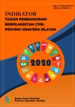 Indicators of Sustainable Development Goals (SDGs) of Sumatera Selatan Province 2020