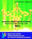 Kumpulan Berita Resmi Statistik Provinsi Sumatera Selatan 2015