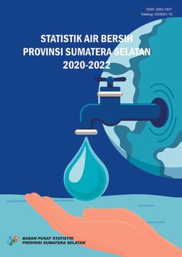 Clean Water Statistics Of Sumatera Selatan Province 2020-2022