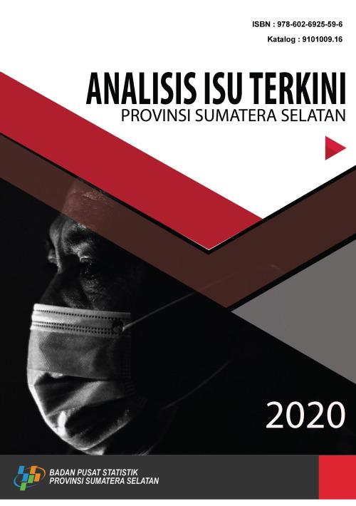 Analisis Isu Terkini Provinsi Sumatera Selatan 2020