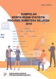 Kumpulan Berita Resmi Statistik Provinsi Sumatera Selatan 2019