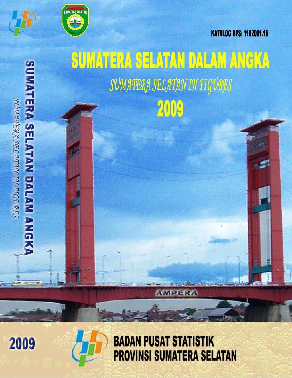 Sumatera Selatan Dalam Angka 2009