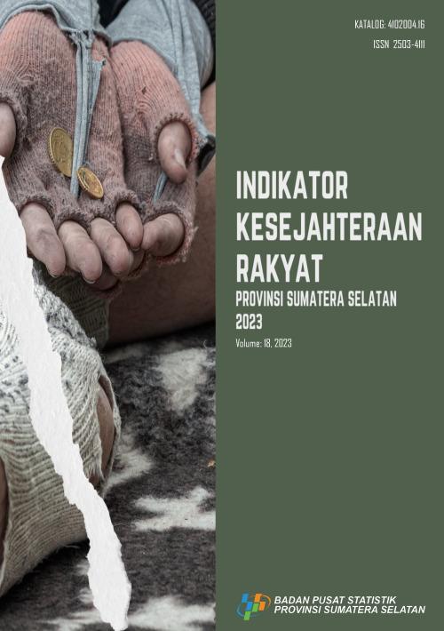 Welfare Indicators of Sumatera Selatan Province 2023