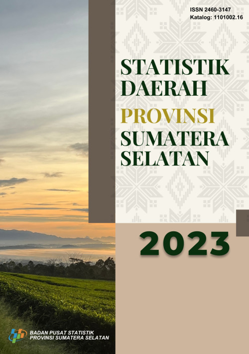 Statistik Daerah Provinsi Sumatera Selatan 2023